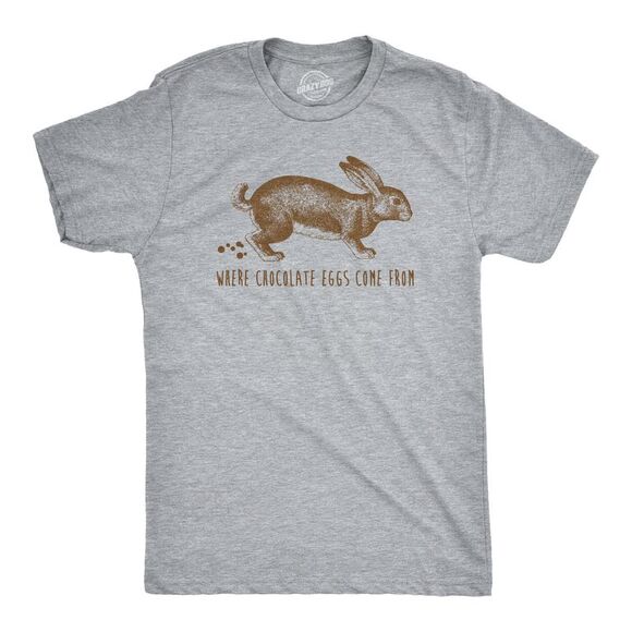 Mens Where Chocolate Eggs Come From T Shirt Funny Easter Bunny Joke Humor Tee - Picture 1 of 5